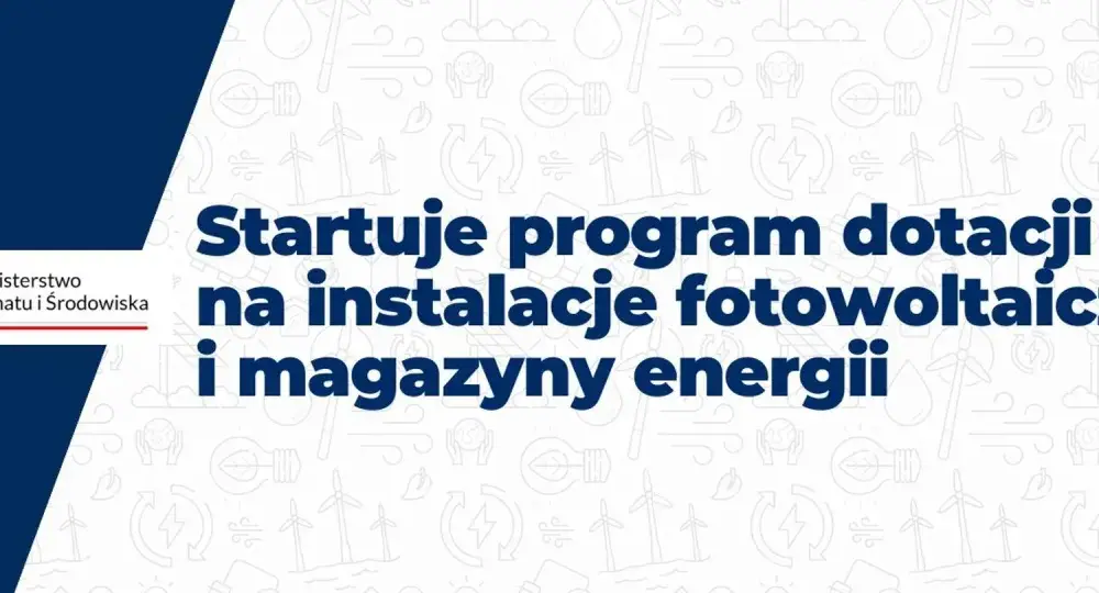 Dotacje na fotowoltaikę i magazyny energii - Czy wiesz, co zyskasz?