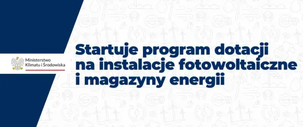 Dotacje na fotowoltaikę i magazyny energii - Czy wiesz, co zyskasz?